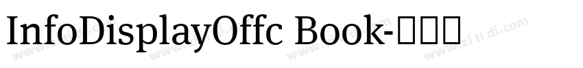 InfoDisplayOffc Book字体转换 InfoDisplayOffc Book字体转换